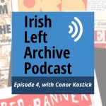 Conor Kostick: SWP, Independent Left, and Left Organising and Activism