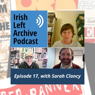 Sarah Clancy: Poetry, Activism, Politics, and the Contemporary Left